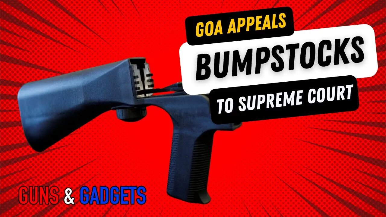 Bumpstock Case Appealed To Supreme Court