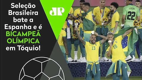 "O Brasil é BICAMPEÃO OLÍMPICO! NÃO ADIANTOU a Espanha APELAR!" Seleção é OURO no futebol masculino!