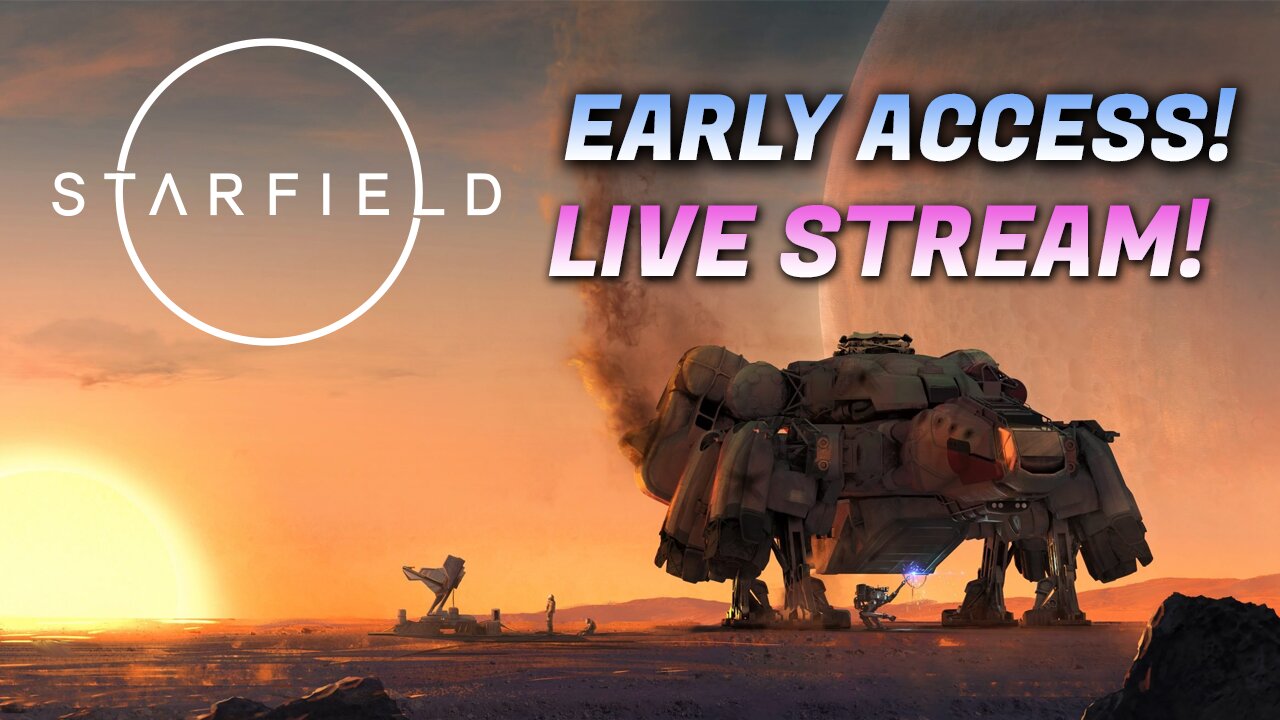 Starfield Early Access on PC | Livestream Gameplay