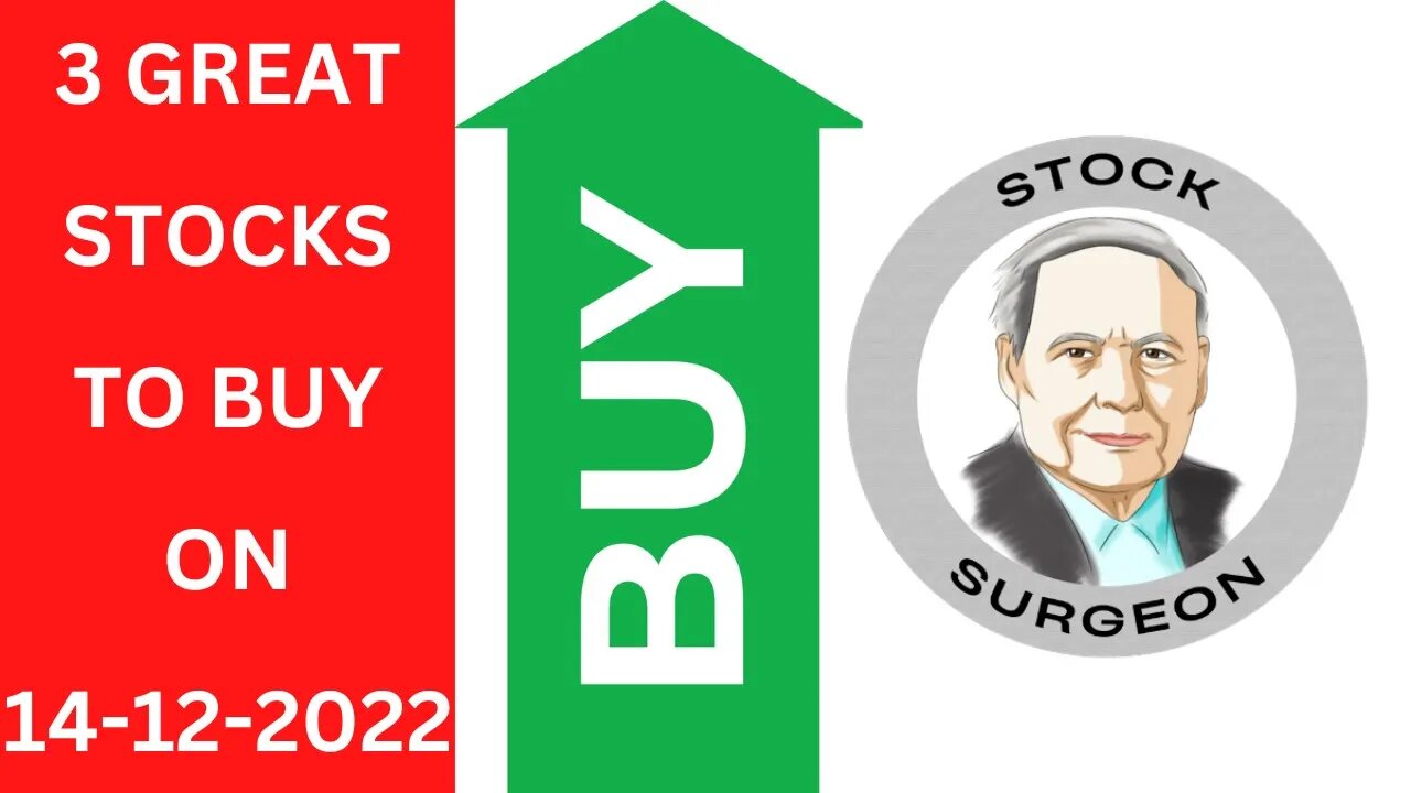 3 Stocks to buy on 14-12-2022 | Complete Stock Analysis