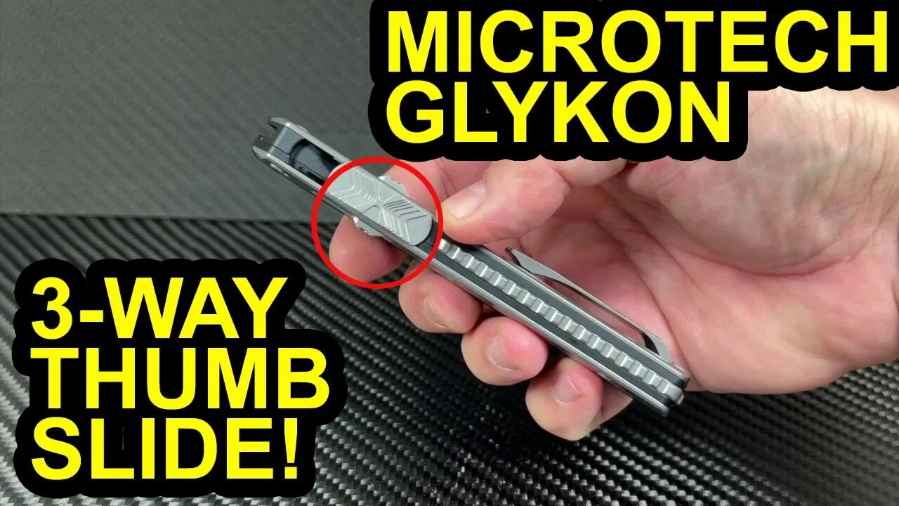 Microtech Glykon: Maximum Thumb Slides @MicrotechKnivesOfficial