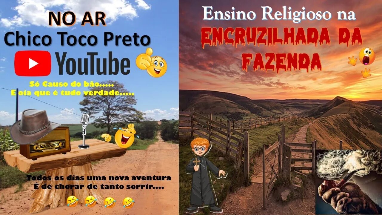 Casos Chico Toco Preto em Ensino Religioso na Encruzilhada da Fazenda.. E ai Tem Coragem ?