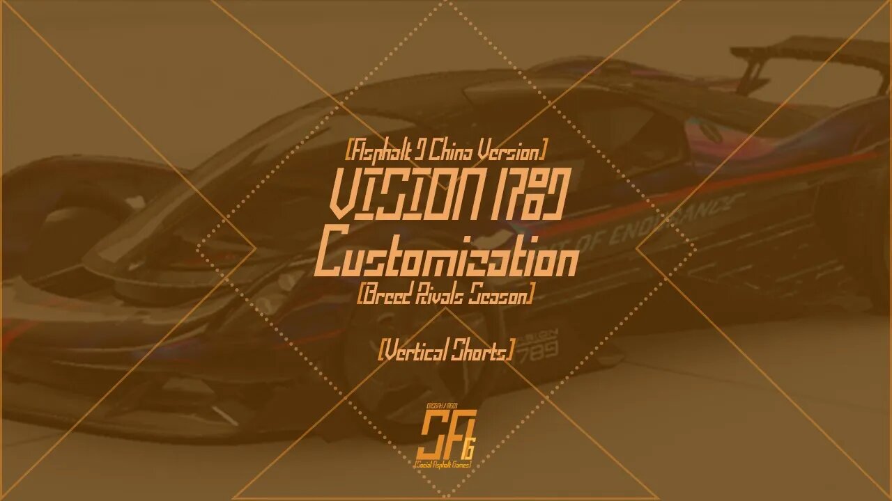 [Asphalt 9 China (A9C/C9/狂野飙车9)] VISION 1789 New Customs | New Generation: Showdown Season | #Shorts