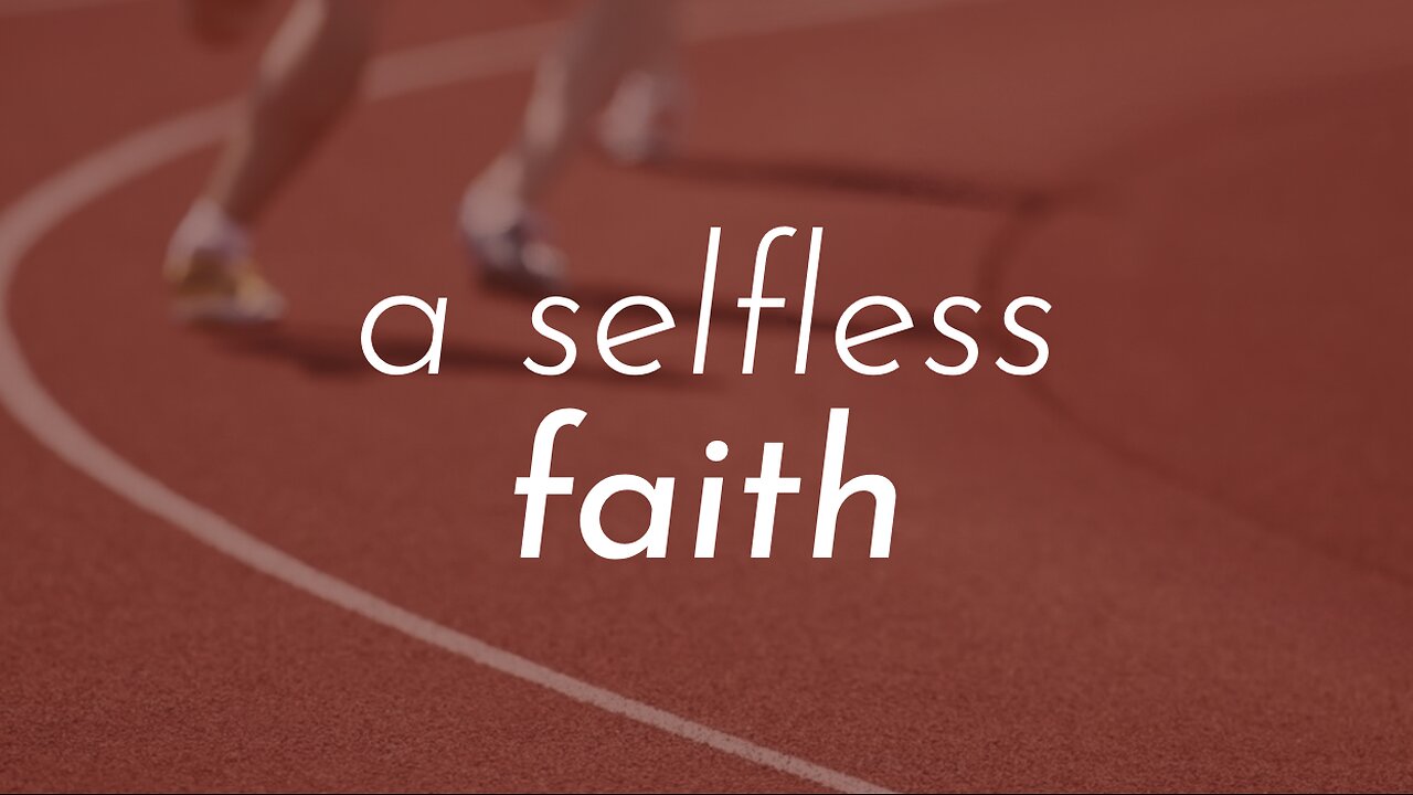 06-19-24 - A Selfless Faith - Andrew Stensaas