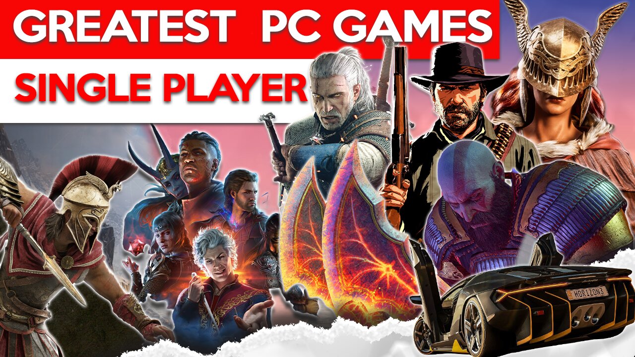 Best Modern Single Player PC Games of ALL-TIME