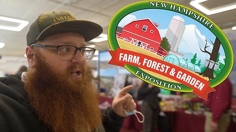 Another Homesteading Conference?! NH Farm and Forest Expo 2022