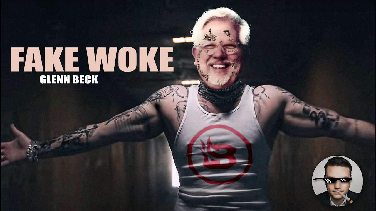 Glenn Beck - "Fake Woke" [Official Video] ft. Ben Shapiro