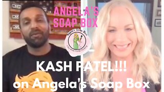 KASH PATEL!!!!! on Angela's Soap Box