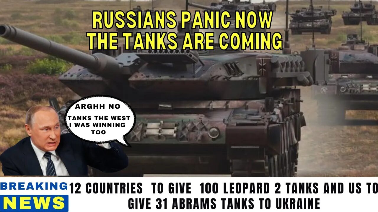 Russians Panic!!! Now The Tanks Are Coming 100 Leopard 2 tanks and 31 Abrams For Ukraine