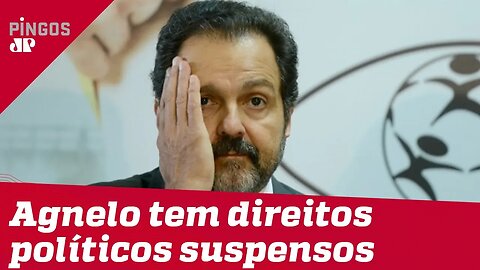 Petista Agnelo tem direitos políticos suspensos