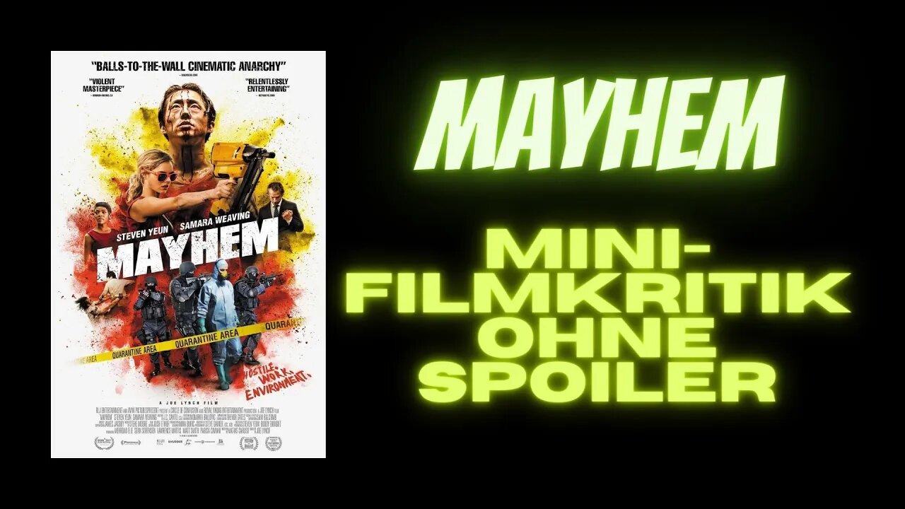 Mayhem 2017 Mini-Filmkritik (ohne Spoiler)