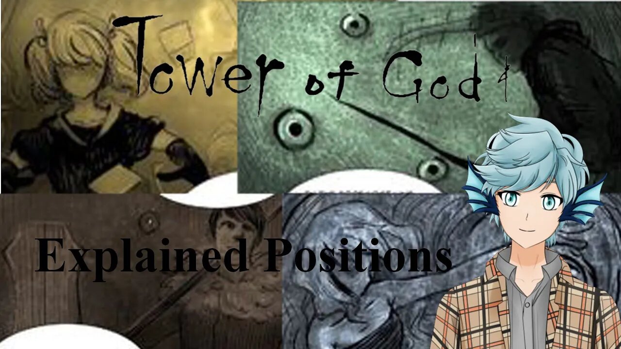 Tower of God Explained: Positions