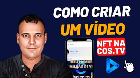 COMO CRIAR SEU VIDEO NFT NA COS.TV