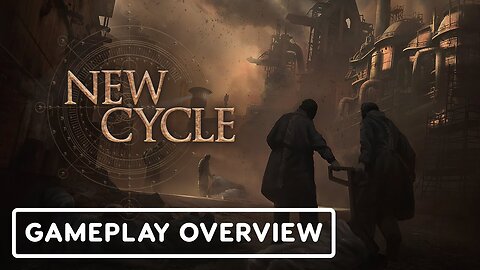 New Cycle - 12-Minute Gameplay Overview