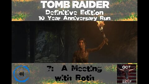 Tomb Raider Definitive Edition 7: A Meeting with Roth