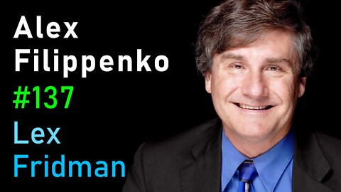 Alex Filippenko- Supernovae, Dark Energy, Aliens & the Expanding Universe - Lex Fridman Podcast #137