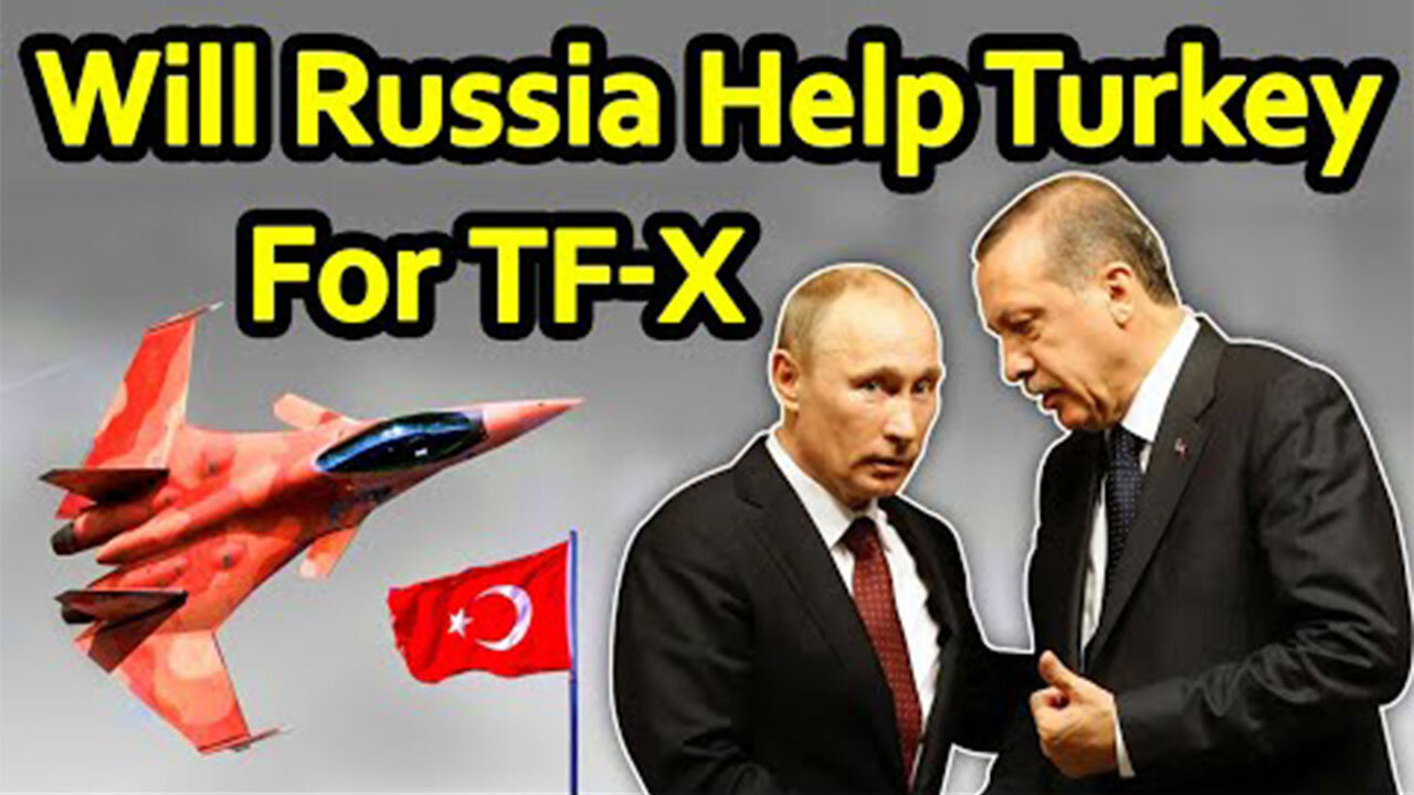 Russia help Turkey build 5th Generation TF-X stealth Fighter | Russia Turkey Military | Military