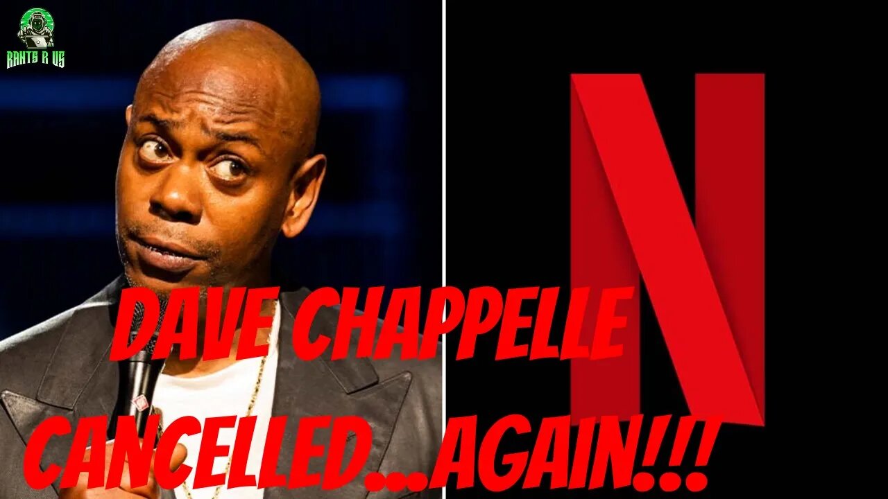 Dave Chappelle Cancelled...Again???