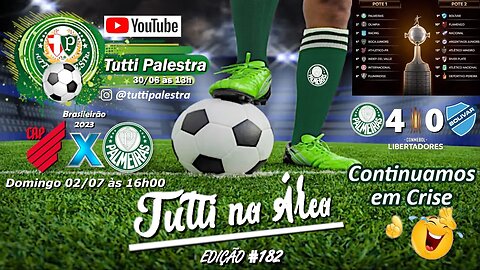 Tutti na Área #182 Melhor campanha e premiação na Libertadores