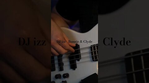 DJ izz - Bonnie & Clyde