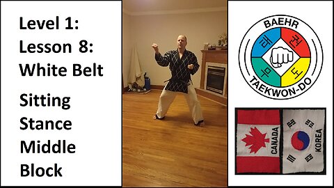 Baehr Taekwondo: 01-08: White Belt: Sitting Stance - Middle Block