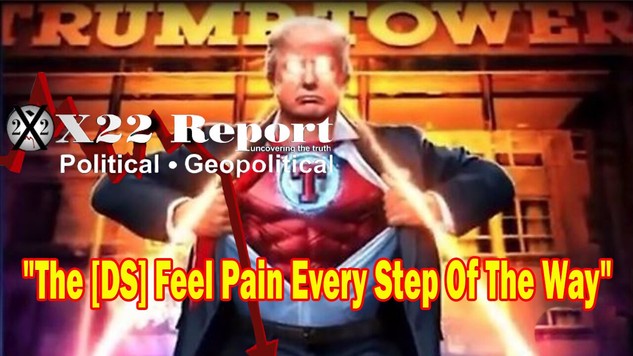 X22 Report - The J6 Fake Insurrection Is Now Falling Apart, The [DS] Feel Pain Every Step Of The Way