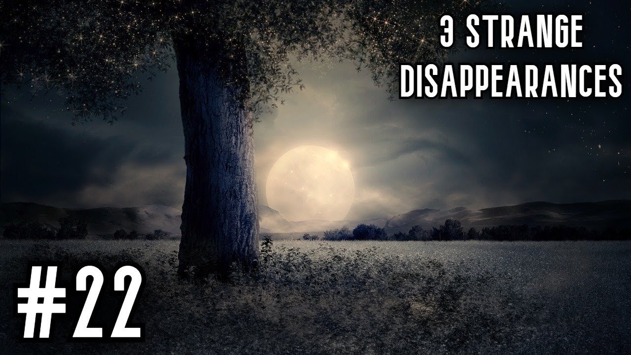 3 Very Strange Disappearances In National Parks | Part 22