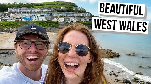 You NEED to visit West Wales | Exploring Ceredigion: New Quay, Aberaeron & Llangrannog