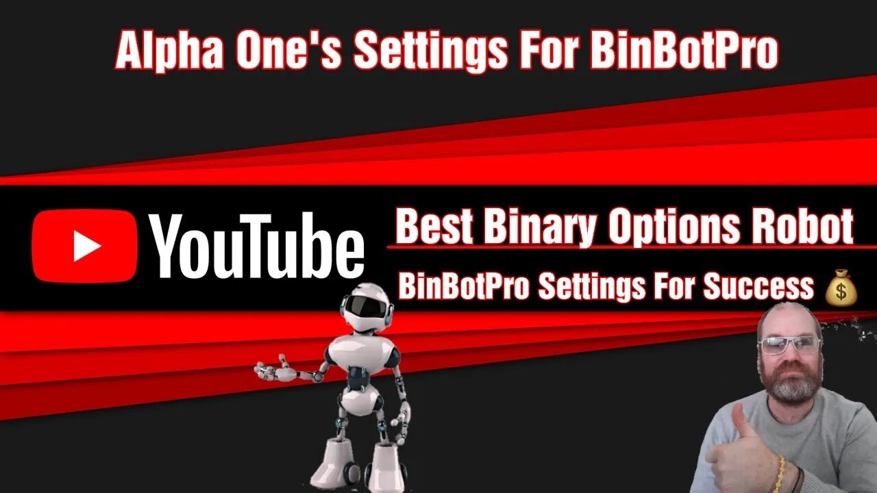 BinBotPro My Settings - Make Money Like i do!