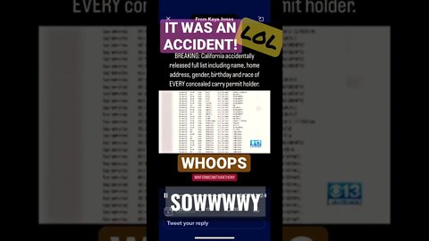 Whoops! The state of California Doxxed You- Sorry bout that! “He has a Gun!”￼