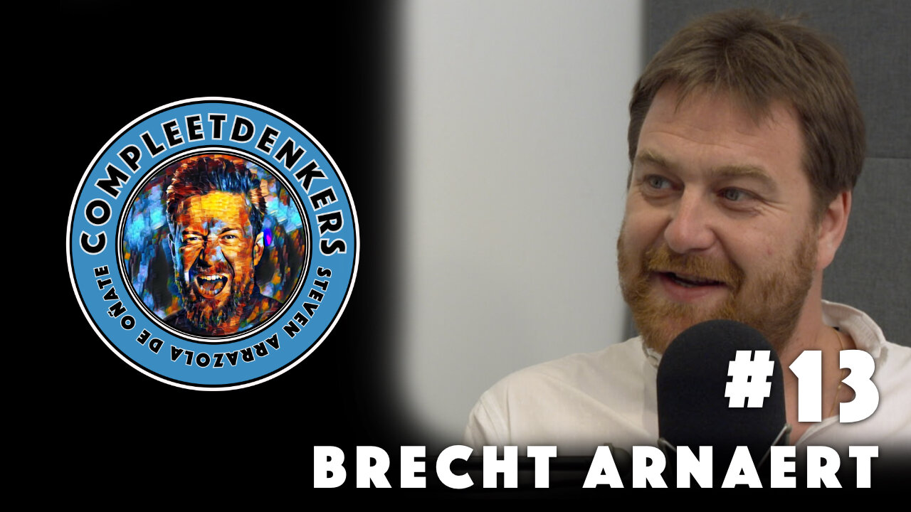 Compleetdenkers Aflevering #13 Brecht Arnaert