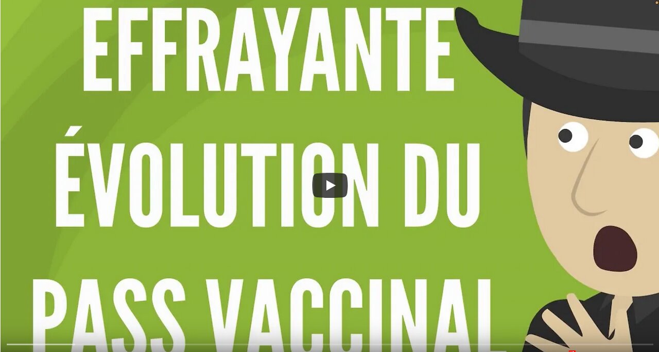 Nouvelle et Effrayante Évolution Du Pass Vaccinal