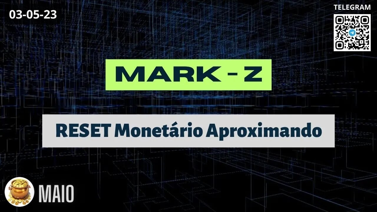 MARK-Z RESET Monetário Aproximando