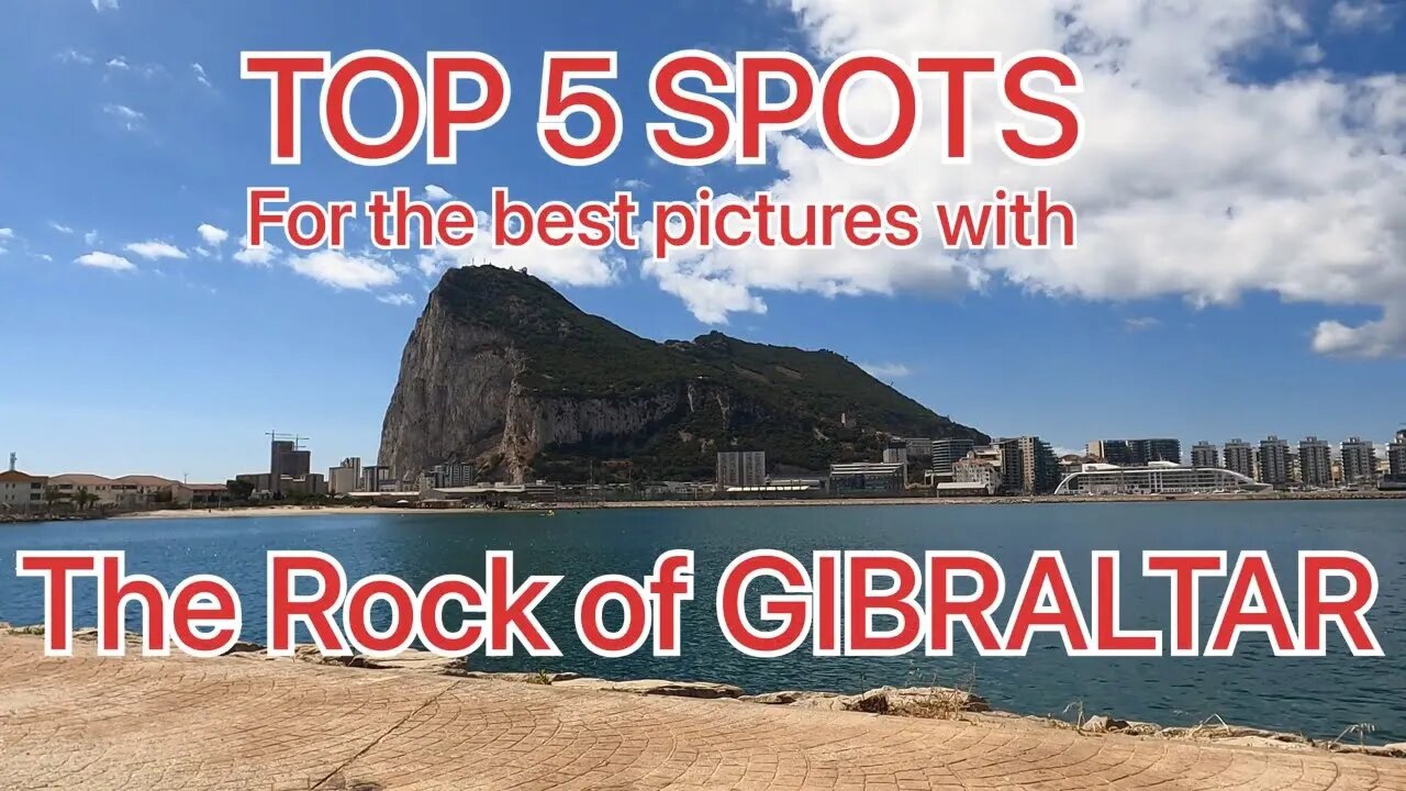 Best Place for Pictures with The Rock of GIBRALTAR