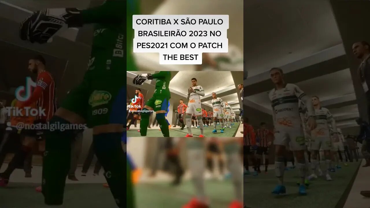 CORITIBA X SÃO PAULO| BRASILEIRÃO 2023|PES2021|PATCH THE BEST #gaming