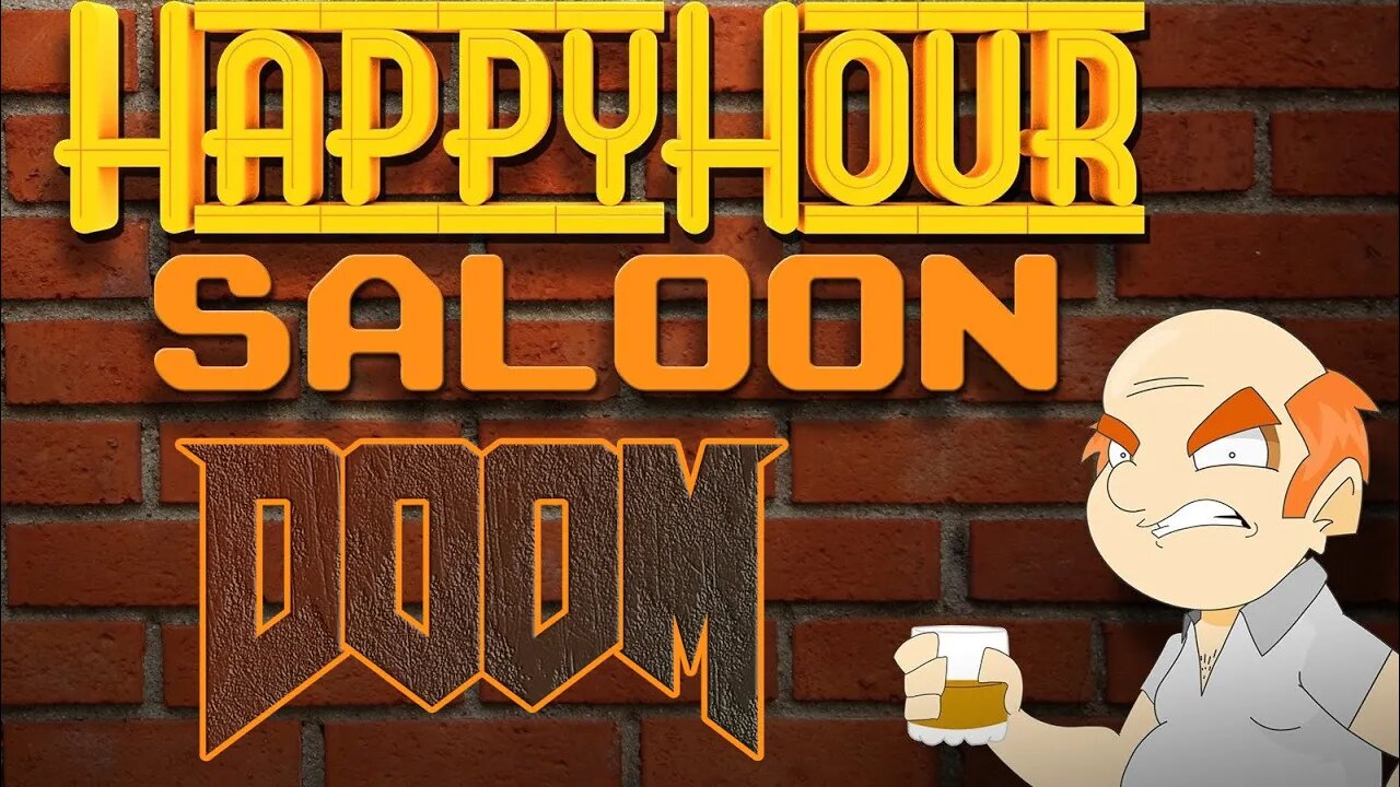 Uncle Lou and Derek Play DOOM - Happy Hour Saloon S4E9 (DOOM 2016)