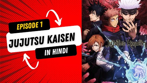 Jujutsu kaisen Season 1 Episode 1 in Hindi Dubbed