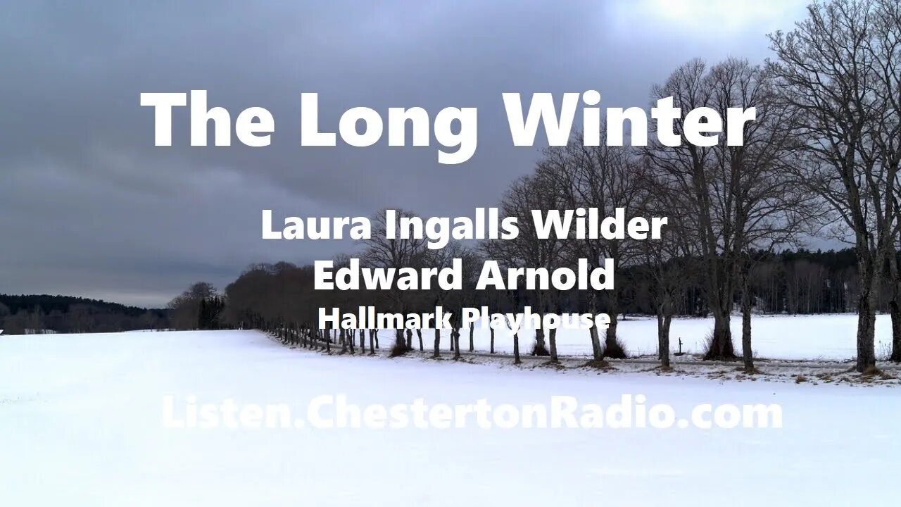 The Long Winter - Laura Ingalls Wilder - Edward Arnold - Hallmark Playhouse