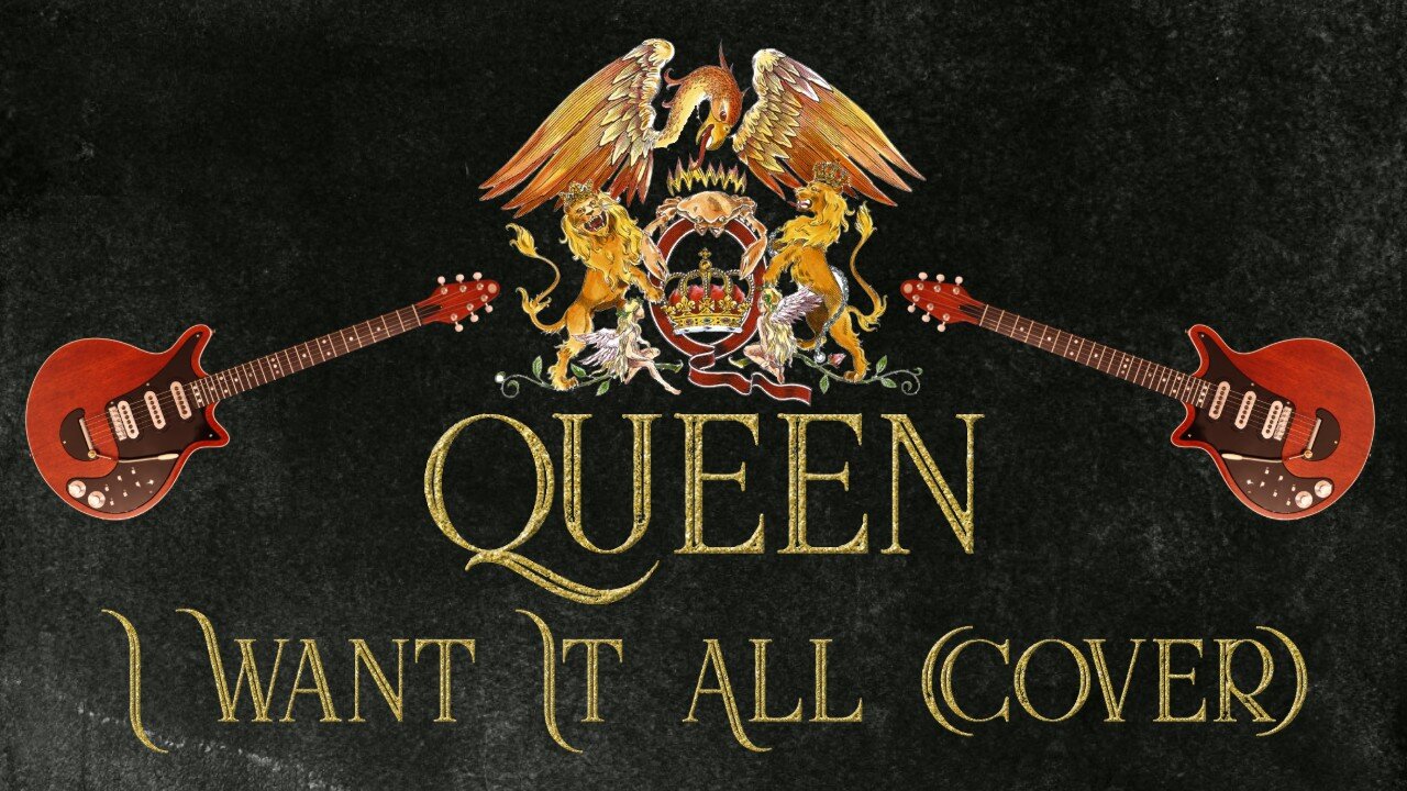 Queen - I Want It All (Cover)