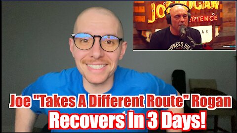 Joe Rogan Recovered In 3 Days