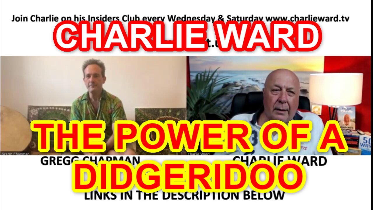 CHARLIE WARD & GREGG CHAPMAN: THE POWER OF A DIDGERIDOO, SCHUMANN FREQUENCY