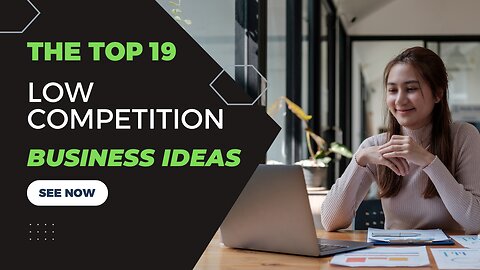 The Top 19 Low Competition Niche Business Ideas That Are Highly Profitable