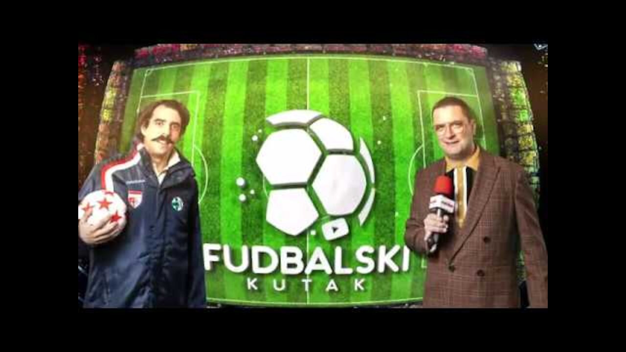 Fudbalski Kutak E05 | Branko Borota i Mile Močibob