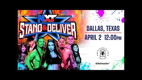 NXT STAND & DELIVER 2022 : GET HYPED