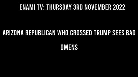 Arizona Republican who crossed Trump sees "Bad Omens"