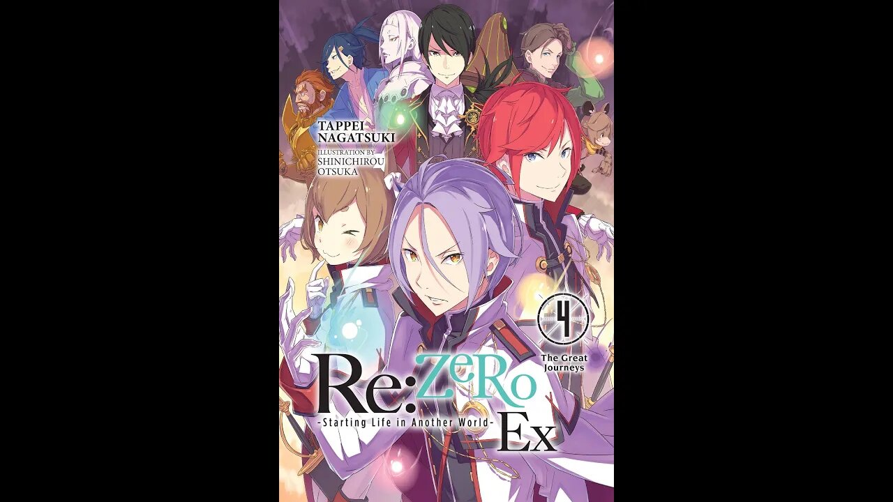 ReZERO -Starting Life in Another World- Ex Vol. 4 The Great Journeys