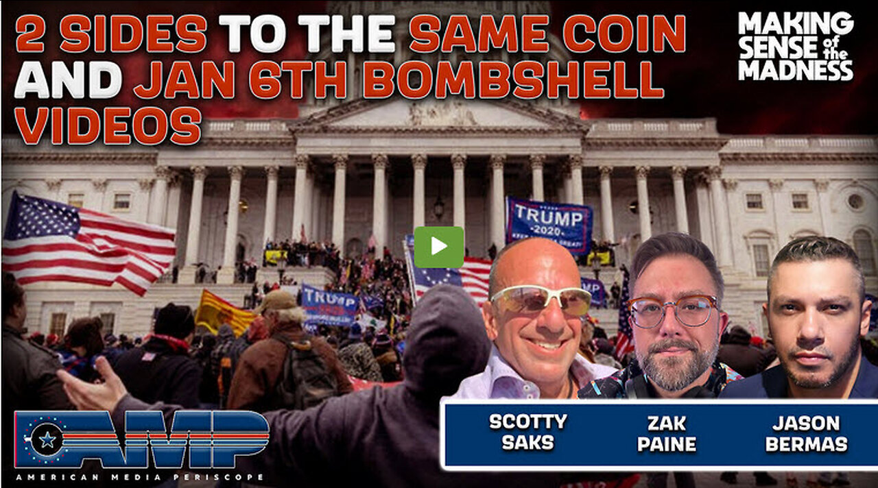 2 Sides to the Same Coin and Jan 6th Bombshell Videos | MSOM Ep. 807