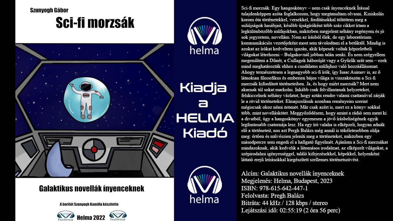 Szunyogh Gábor: Sci-fi morzsák (Galaktikus novellák ínyenceknek). Helma, Budapest, 2023