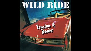 Wild Ride – Too Late To Stop