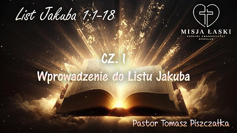 List Jakuba 1:1-18 wprowadzenie do Listu św. Jakuba.